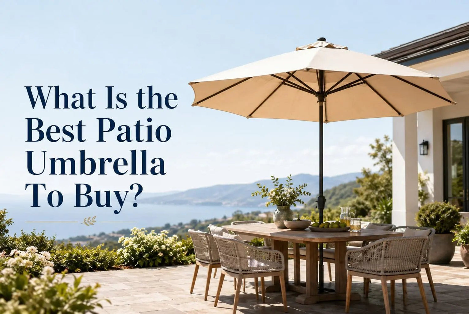 What Is the Best Patio Umbrella To Buy? - Flyachilles